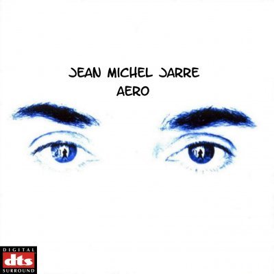 Jean Michel Jarre - Aero (2004) DTS 5.1