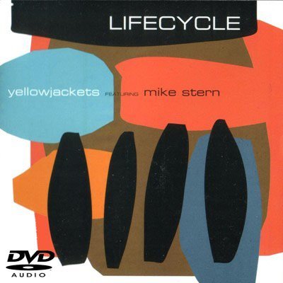 Yellowjackets - Lifecycle (2008) DVD-Audio + Audio-DVD