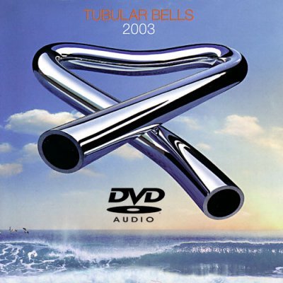Mike Oldfield - Tubular Bells (2003) DVD-Audio