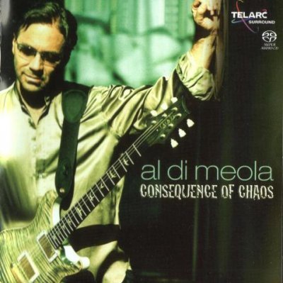 Al Di Meola - Consequence of Chaos (2006) DVD-Audio