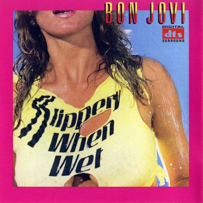 Bon Jovi - Slippery When Wet (2005) DTS 5.1