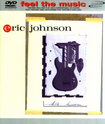 Eric Johnson - Ah Via Musicom! (2002) DVD-Audio