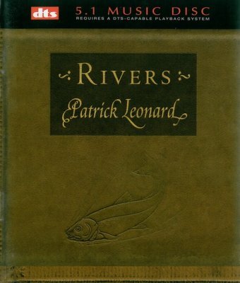 Patrick Leonard - Rivers (1998) DTS 5.1