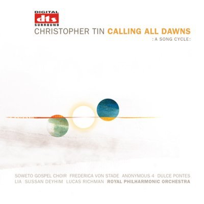 Christopher Tin - Calling All Dawns: A Song Cycle (2009) DTS 5.1