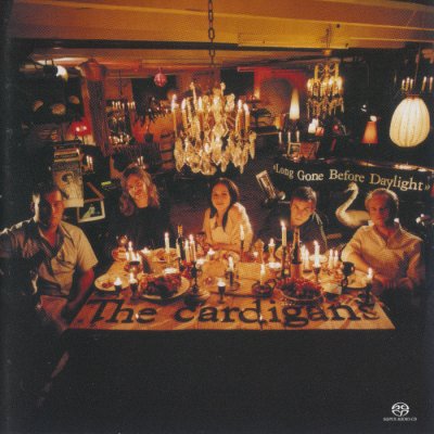 The Cardigans - Long Gone Before Daylight (2003) SACD-R