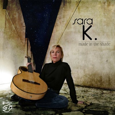 Sara K. - Made in the Shade (2009) SACD-R