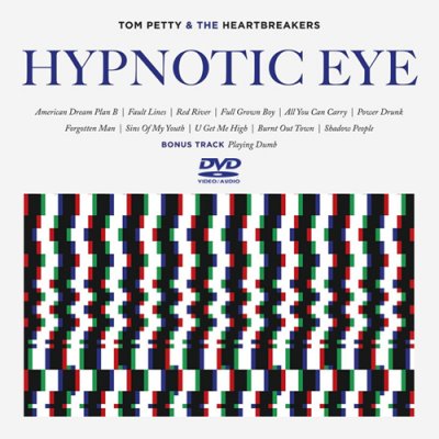 Tom Petty & the Heartbreakers - Hypnotic Eye (2014) DVD-Audio