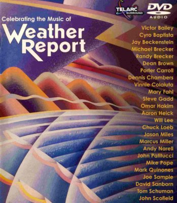 VA - Celebrating the Music of Weather Report (2001) DVD-Audio