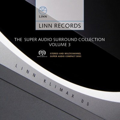 VA - Linn Records - The Super Audio Surround Collection Volume 3 (2007) SACD-R