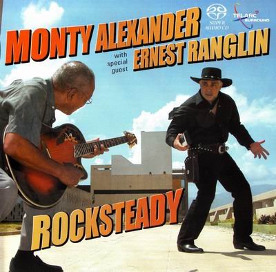 Monty Alexander with Ernest Ranglin - Rocksteady (2004) SACD-R