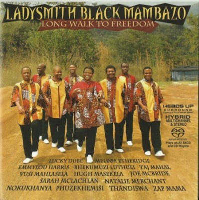 Ladysmith Black Mambazo - Long Walk To Freedom (2006) SACD-R