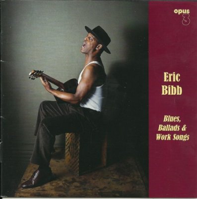 Eric Bibb - Blues, Ballads & Work Songs (2011) SACD-R