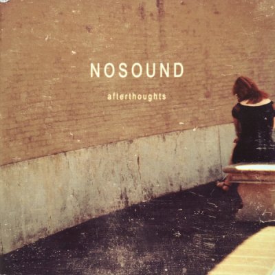 NoSound - Afterthoughts (2013) DVD-Audio
